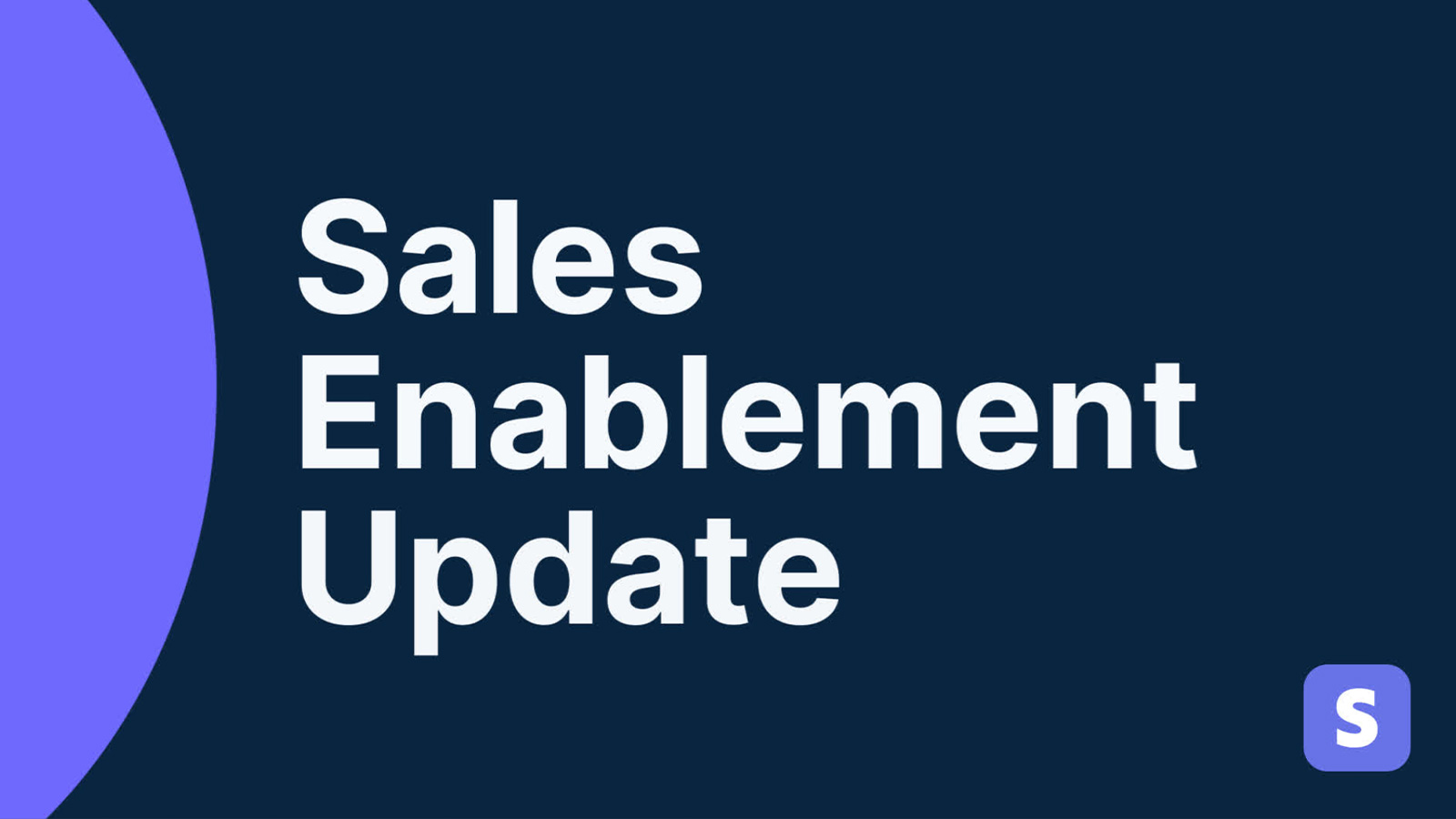 Graphic with text "sales enablement update" created using Biteable video maker, on a blue background featuring a purple circle and the letter 's' in a white square.