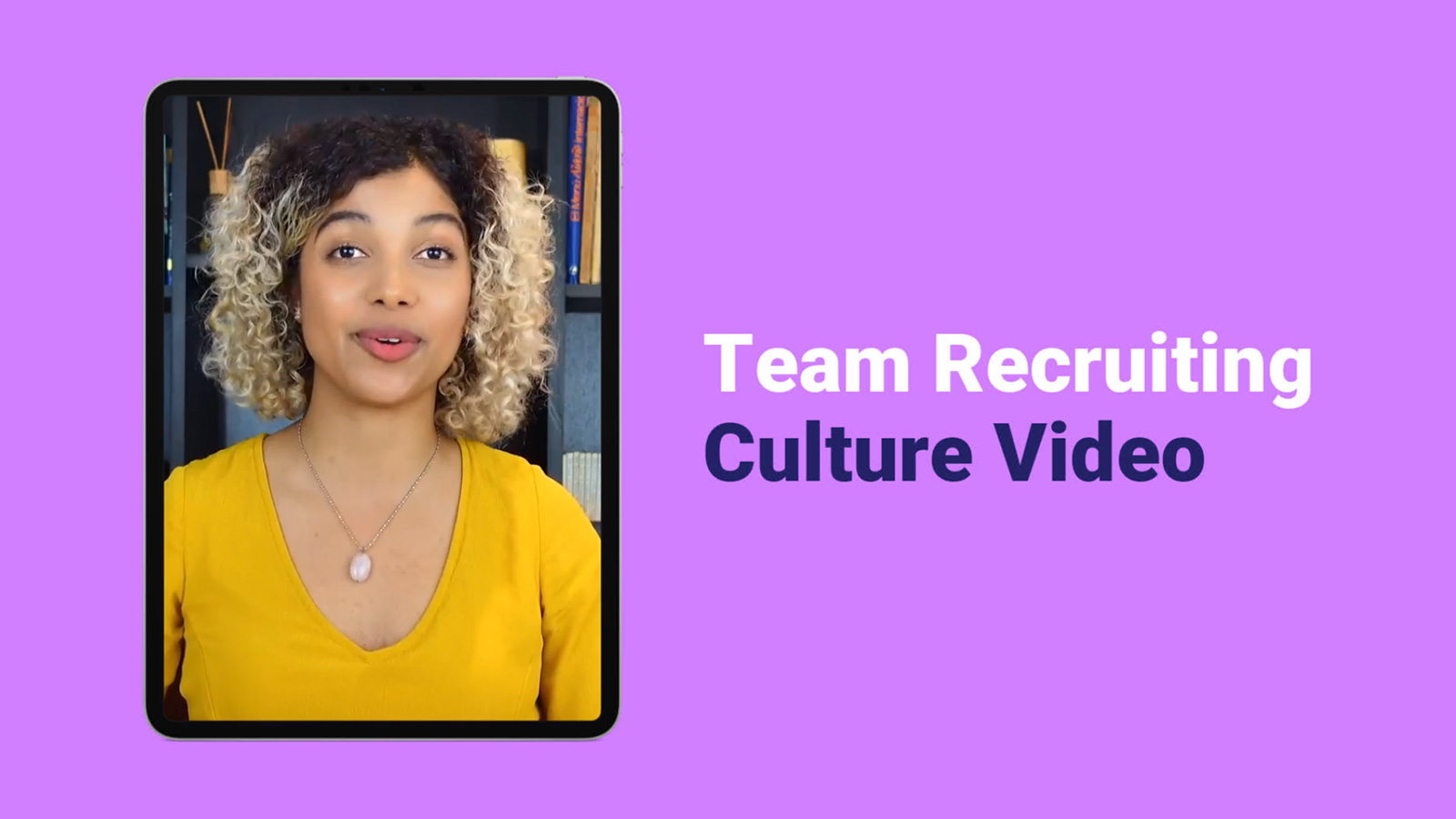 A woman in a yellow top presenting a "team recruiting culture video.